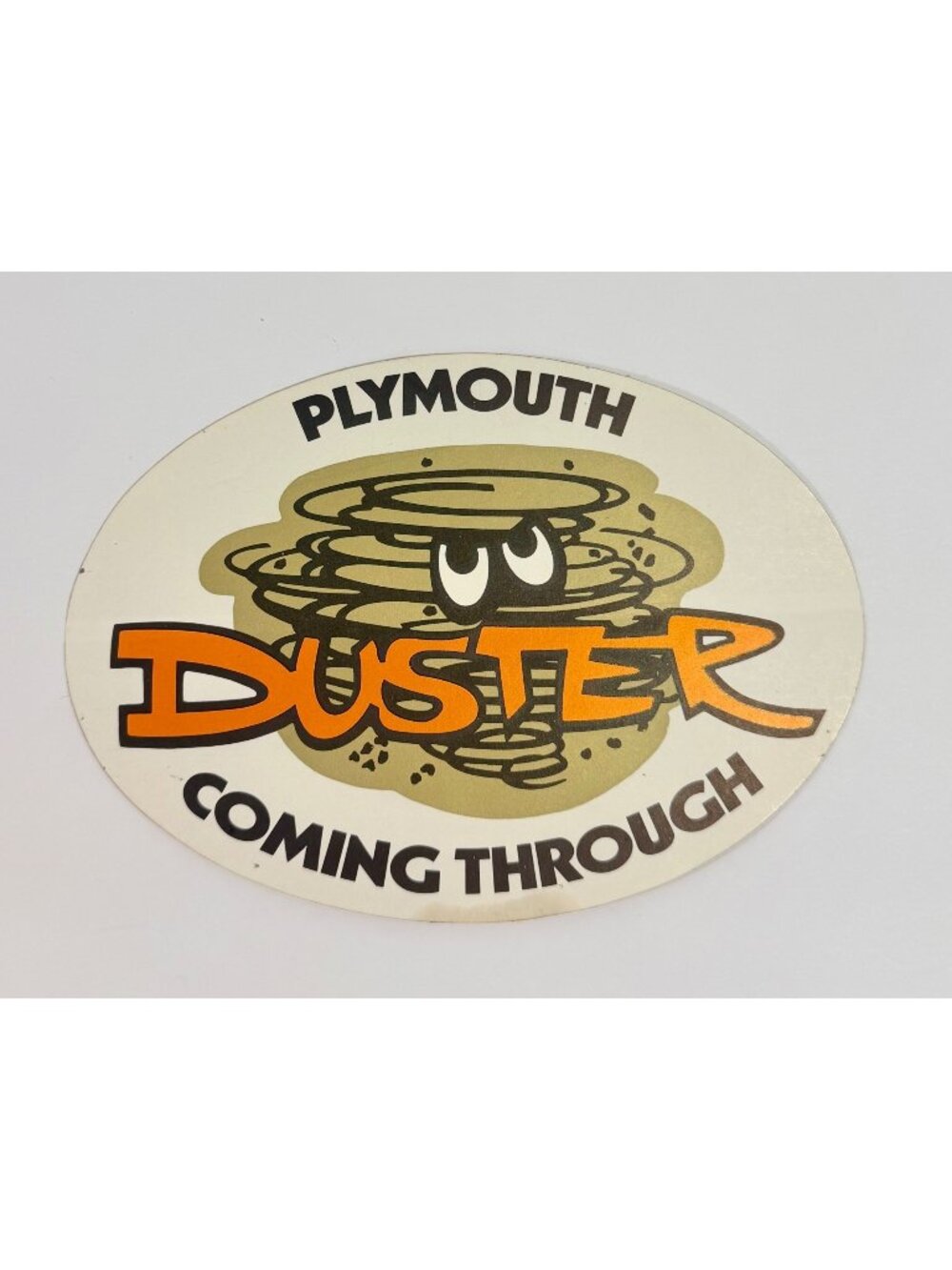 Plymouth Duster Coming Through Vintage Sticker Oval 1970s Cartoon Design
